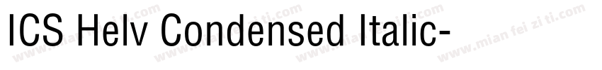 ICS Helv Condensed Italic字体转换